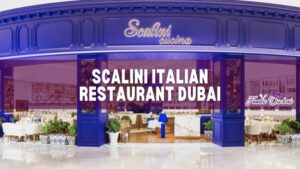 Scalini Italian Restaurant Dubai